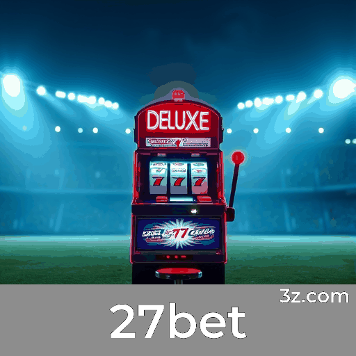 27bet: Segurança e Entretenimento em Apostas